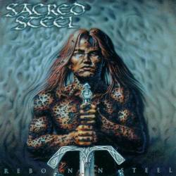 Sacred Steel : Reborn in Steel